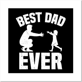 Best Dad Ever Posters and Art